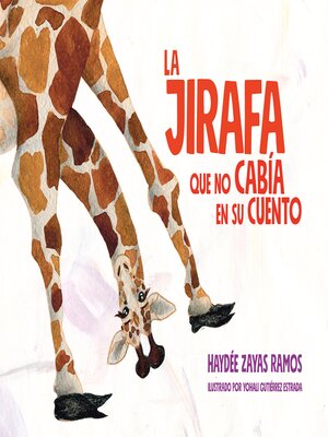 cover image of La jirafa que no cabia en su cuento